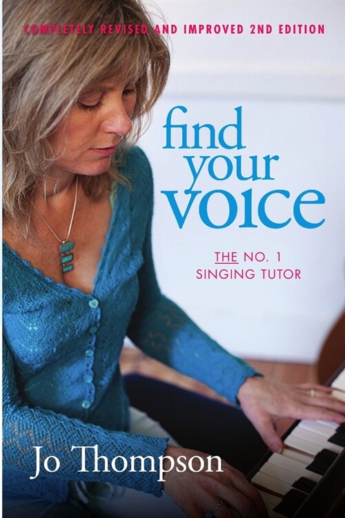 Find Your Voice - The No. 1 Singing Tutor (Paperback)