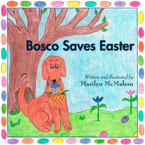 Bosco Saves Easter (Paperback)