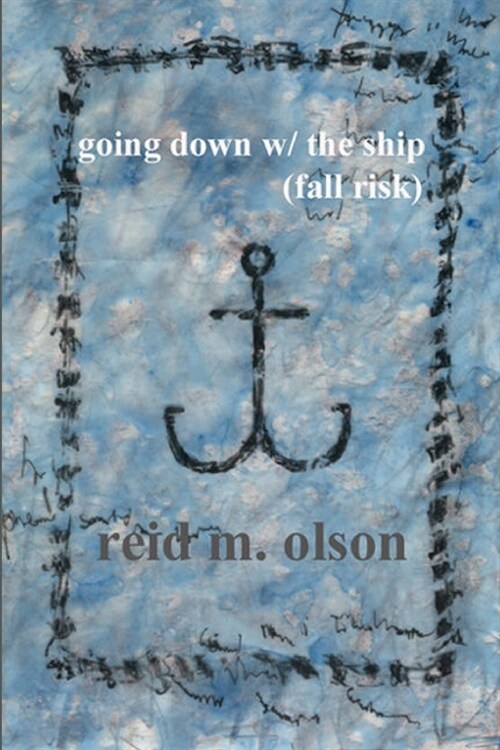 going down w/ the ship (fall risk) (Paperback)