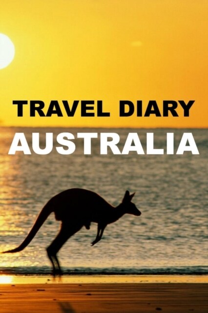 Travel Diary Australia (Paperback)