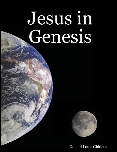 Jesus in Genesis (Paperback)