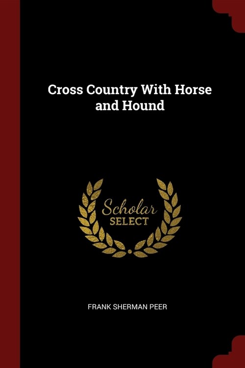 Cross Country With Horse and Hound (Paperback)