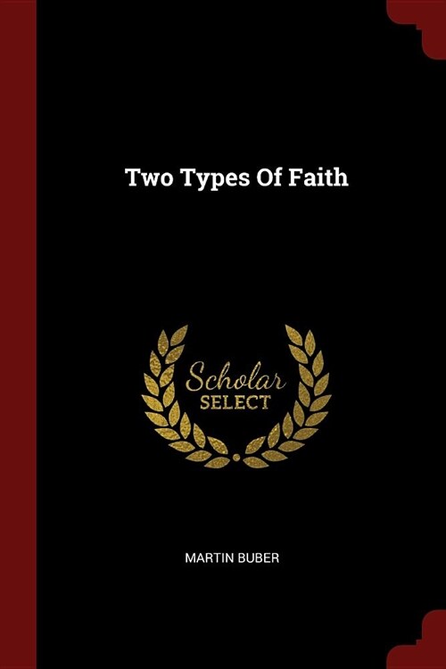 Two Types Of Faith (Paperback)