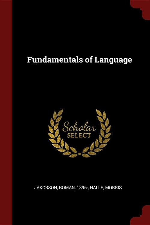 Fundamentals of Language (Paperback)