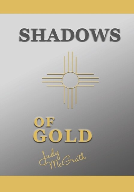 Shadows of Gold (Paperback)