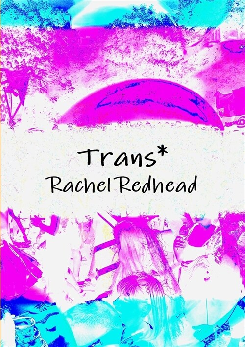 Trans* (Paperback)