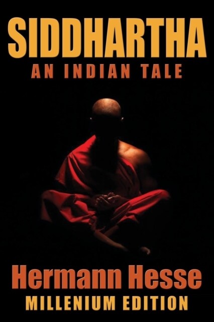 Siddhartha: An Indian Tale (Paperback, Millenium)
