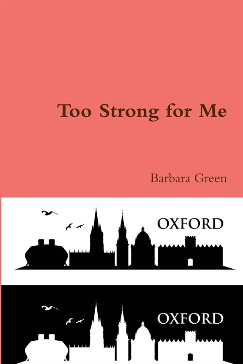 Too Strong for Me (Paperback)