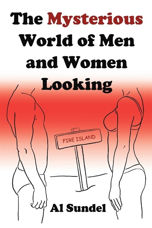 The Mysterious World of Men and Women Looking (Paperback)