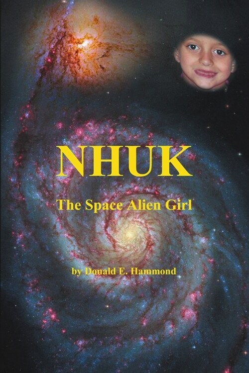 Nhuk, the Space Alien Girl (Paperback)