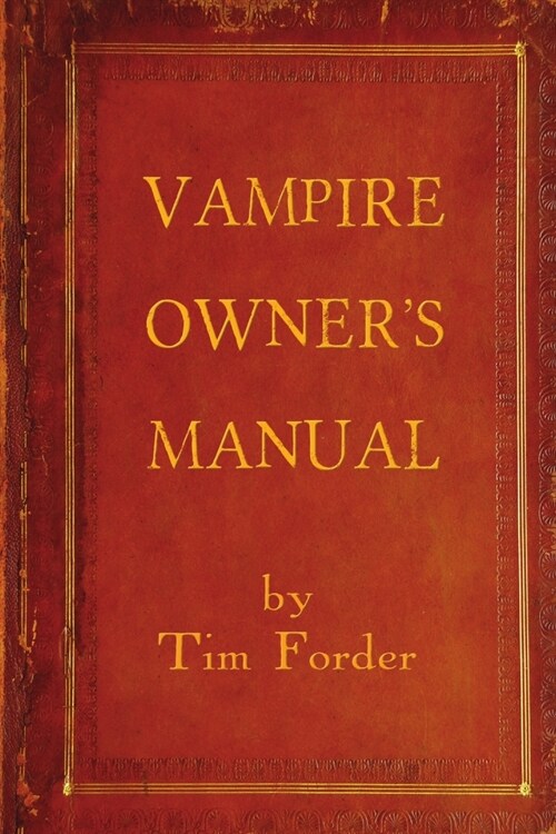 Vampire Owners Manual (Paperback)