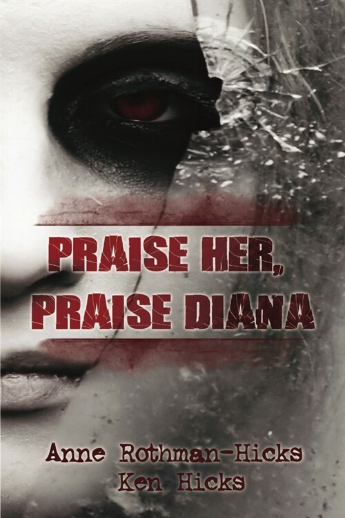 Praise Her, Praise Diana (Paperback)