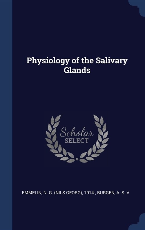 Physiology of the Salivary Glands (Hardcover)