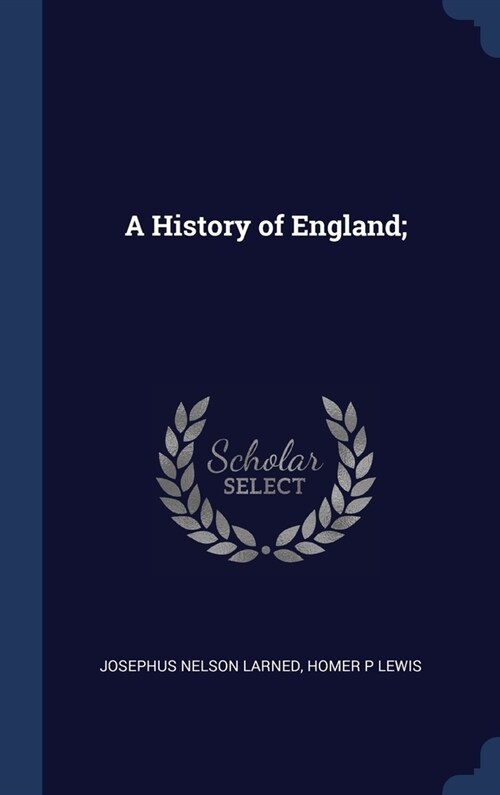 A History of England; (Hardcover)