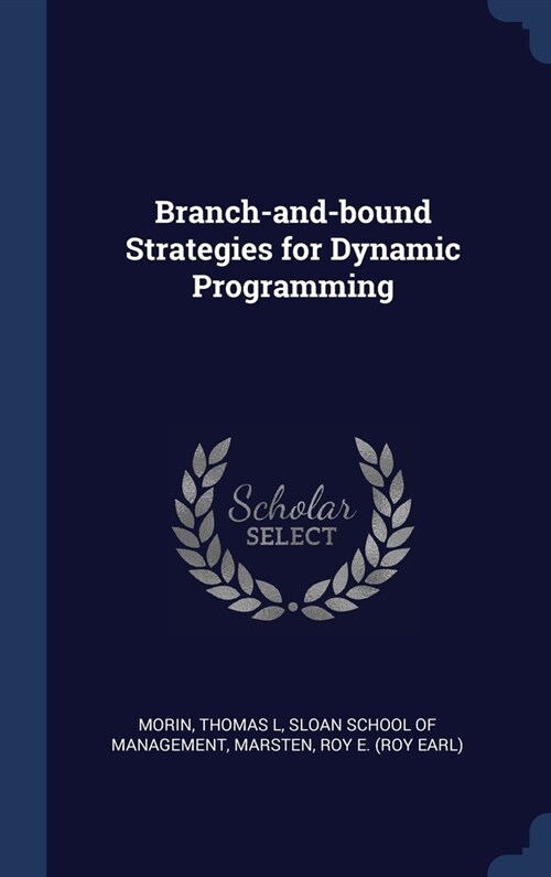 Branch-and-bound Strategies for Dynamic Programming (Hardcover)