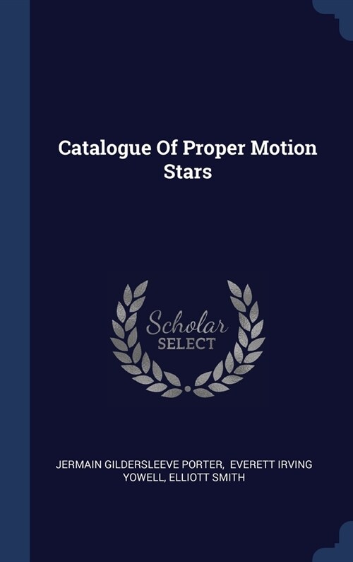 Catalogue Of Proper Motion Stars (Hardcover)