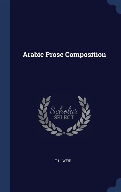 Arabic Prose Composition (Hardcover)