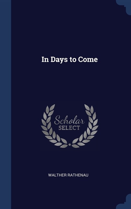 In Days to Come (Hardcover)