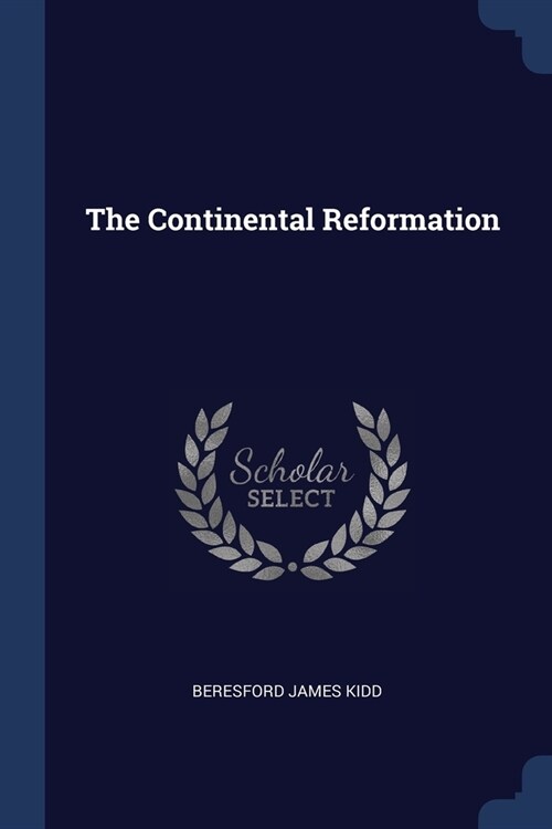 The Continental Reformation (Paperback)