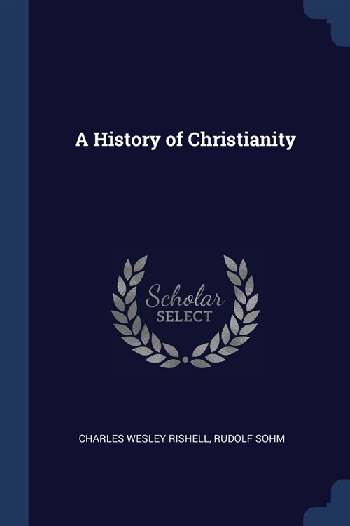 A History of Christianity (Paperback)