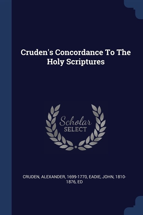 Crudens Concordance To The Holy Scriptures (Paperback)
