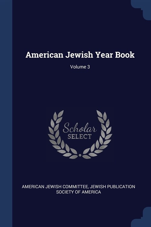 American Jewish Year Book; Volume 3 (Paperback)