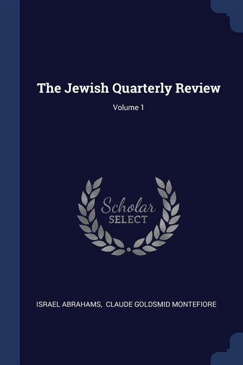 The Jewish Quarterly Review; Volume 1 (Paperback)