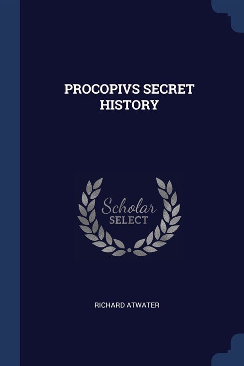 PROCOPIVS SECRET HISTORY (Paperback)