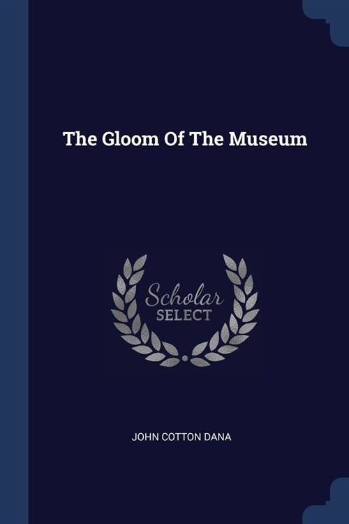 The Gloom Of The Museum (Paperback)