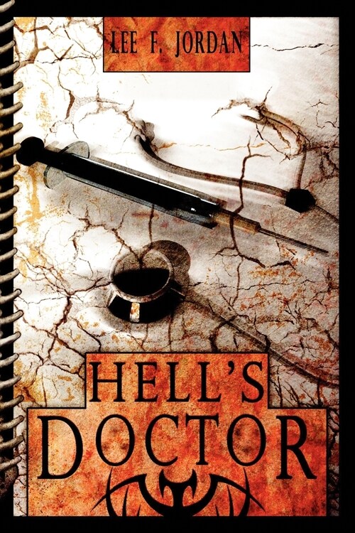 Hells Doctor (Paperback)