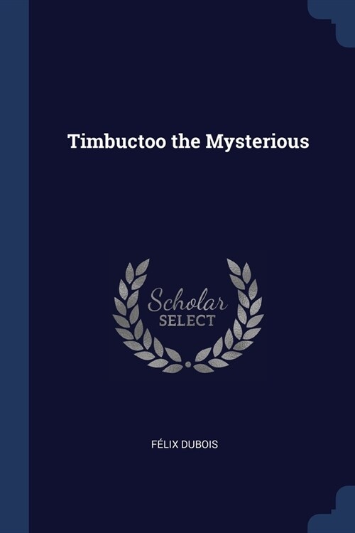 Timbuctoo the Mysterious (Paperback)