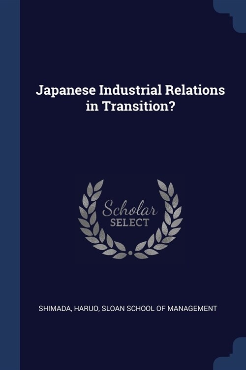 Japanese Industrial Relations in Transition? (Paperback)