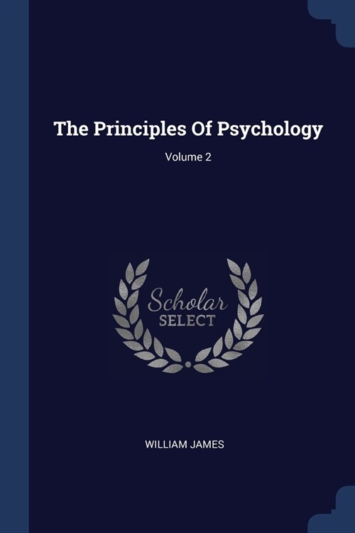 The Principles Of Psychology; Volume 2 (Paperback)