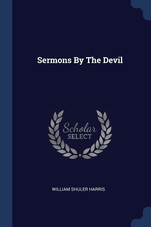 Sermons By The Devil (Paperback)