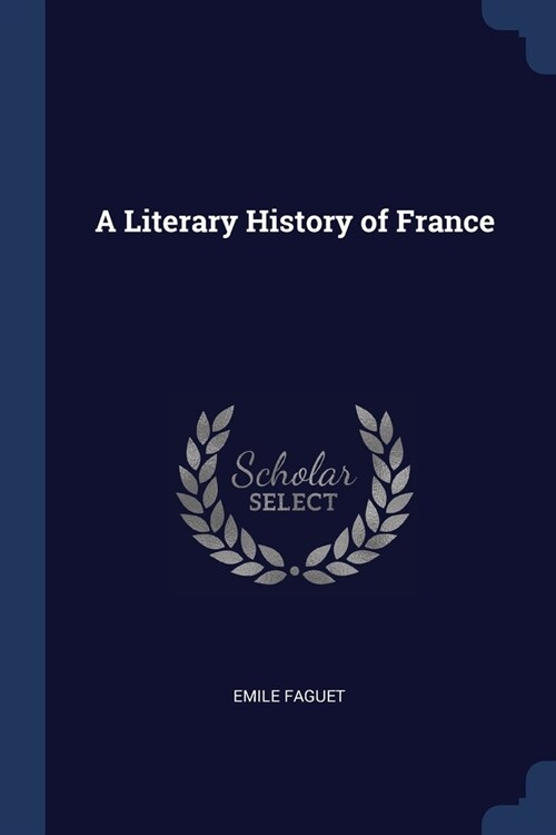 A Literary History of France (Paperback)