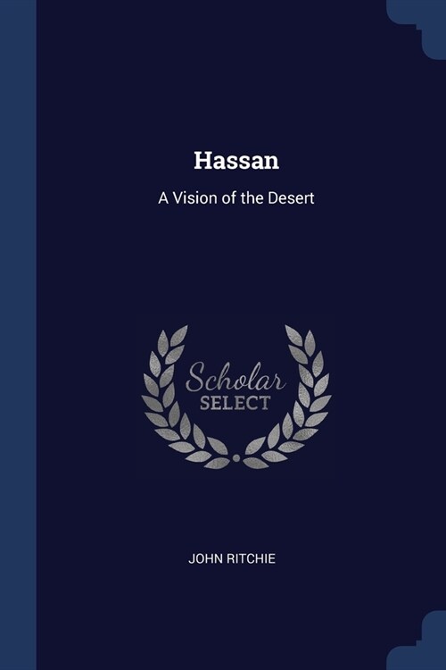 Hassan: A Vision of the Desert (Paperback)