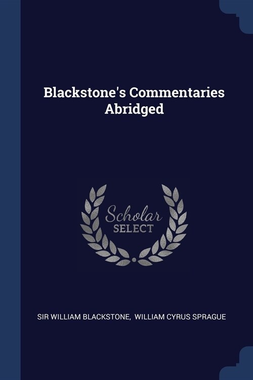 Blackstones Commentaries Abridged (Paperback)