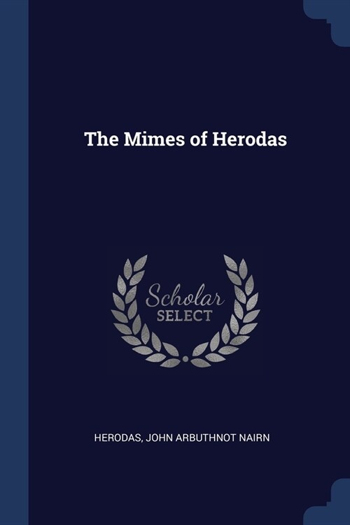 The Mimes of Herodas (Paperback)