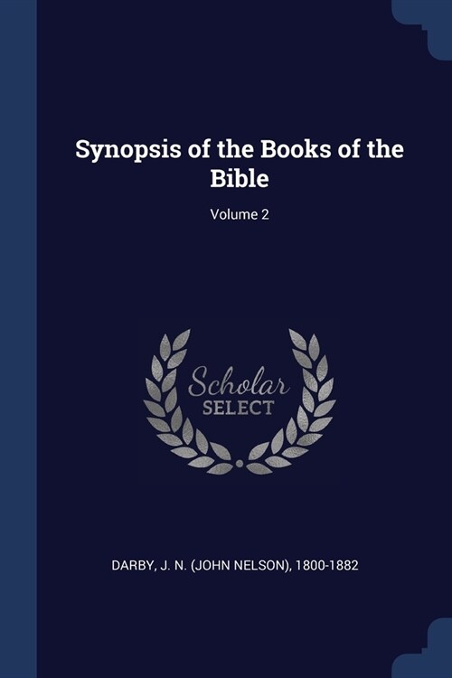 Synopsis of the Books of the Bible; Volume 2 (Paperback)