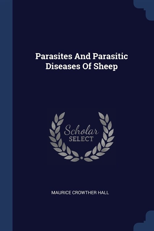 Parasites And Parasitic Diseases Of Sheep (Paperback)
