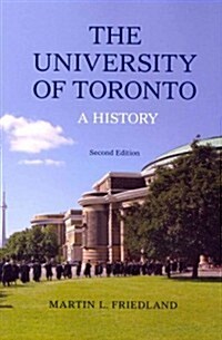The University of Toronto: A History, Second Edition (Paperback, 2)