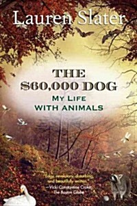 The $60,000 Dog: My Life with Animals (Paperback)