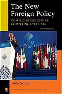 [중고] The New Foreign Policy: Complex Interactions, Competing Interests (Paperback, 3)
