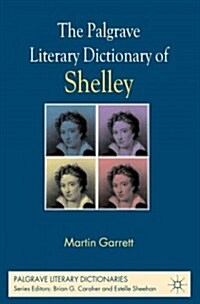The Palgrave Literary Dictionary of Shelley (Hardcover)