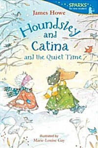 Houndsley and Catina and the Quiet Time (Paperback, Reprint)