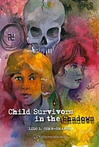 Child Survivors in the Shadows (Paperback)