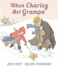 When Charley Met Grampa (Hardcover)
