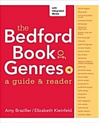 The Bedford Book of Genres: A Guide & Reader (Paperback)