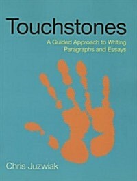 Touchstones: A Guided Approach to Writing Paragraphs and Essays [With CDROM] (Paperback)