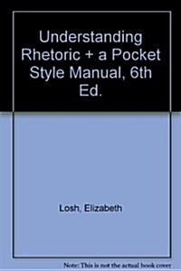 Understanding Rhetoric [With Paperback Book] (Paperback)